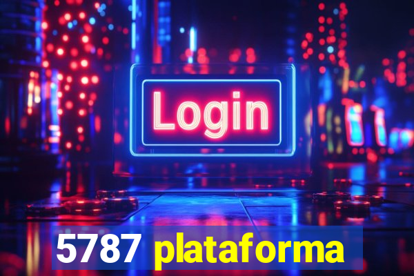 5787 plataforma